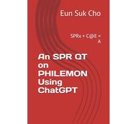 An SPR QT on PHILEMON Using ChatGPT: SPRx + C@E = A