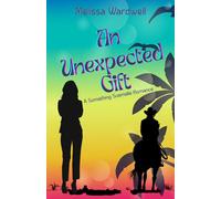 An Unexpected Gift