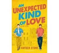 An unexpected kind of love. Ediz.italiana