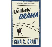 An Unlikely Drama: A Humorous Senior Sleuth Cozy Mystery