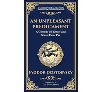An Unpleasant Predicament: A Darkly Comic Tale of Pride, Chaos, and Social Satire (Deluxe Hardbound Edition): 95