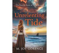 An Unrelenting Tide: The Untold Story of Anne Bonny