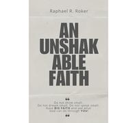 An Unshakable Faith