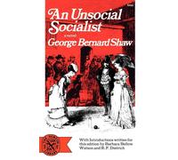 An Unsocial Socialist: A Novel - Shaw George Bernard