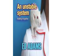 An Unstable System: Holding it Together