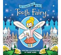 An Untold Story of the Tooth Fairy