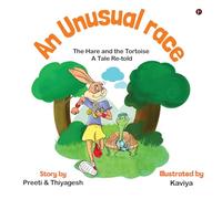 An Unusual Race: The Hare and the Tortoise: A Tale re-told