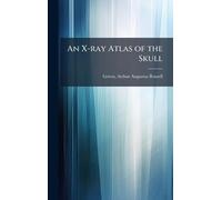 An X-ray Atlas of the Skull