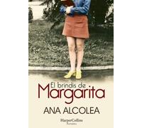 Ana Alcolea El Brindis de Margarita (Margarita's Toast - Spanish Edi (Tascabile)