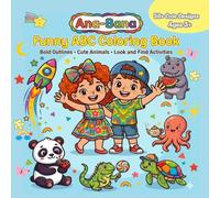 Ana-Bana Funny ABC Coloring Book: Alphabet Coloring Book with Funny Objects for Kids Ages 3+ | 8.5x8.5 Square Book with Single-Sided Pages