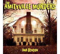 Ana Benson Pete Russell The Amityville Murders (Audiobook)