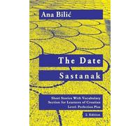 Ana Bilic The Date / Sastanak (Tascabile)