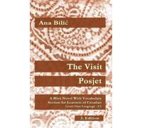 Ana Bilic The Visit / Posjet (Tascabile) Croatian-Made-Easy.com