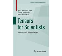 Ana Cannas da Silva Özlem Imamoğlu Alessandra Io Tensors for Scienti (Tascabile)