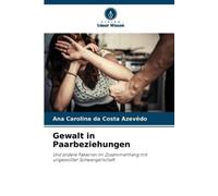 Ana Carolina Da Costa Azevêdo Gewalt in Paarbeziehungen (Tascabile)