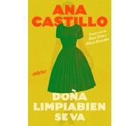 Ana Castillo Dona Cleanwell Leaves Home \ Doña Cleanwell se va de ca (Tascabile)