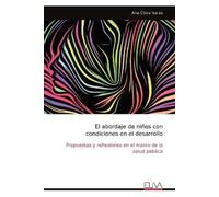 Ana Clara Isaia El abordaje de niños con condiciones en el desarrollo: Pr (Book)