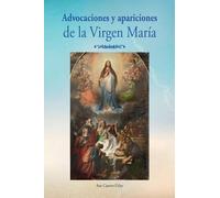 Ana Cuervo-Utley Advocaciones y apariciones de la Virgen Maria (Tascabile)
