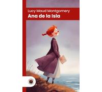 Ana de la isla: Edición con prólogo y biografía de la autora (Nueva traducción): 3