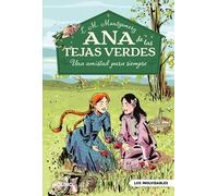 Ana de las tejas verdes 2 - Una amistad para siempre