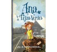 "ANA DE LAS TEJAS VERDES" (Spanish Edition)
