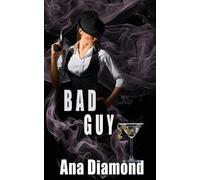 Ana Diamond Bad Guy (Tascabile)