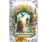 Ana e a floresta encantada: Contra a construtora da Bruxa.