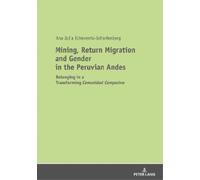 Ana Echeverría- Mining, Return Migration and Gender in the Pe (Copertina rigida)