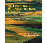 Ana Espinola-Arredondo Intermediate Microeconomic Theory (Copertina rigida)