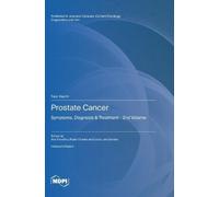 Ana Faustino Paula A Oliveira Lúcio Lara Sant Prostate Cancer (Copertina rigida)