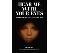 Ana Forcinito Hear Me with Your Eyes (Tascabile)