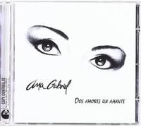 Ana Gabriel - Dos Amores Un Amante