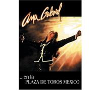Ana Gabriel - En la Plaza de Toros Mexico