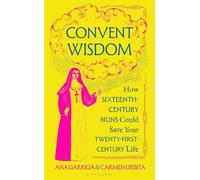Ana Garriga Carmen Urbita Convent Wisdom (Copertina rigida)