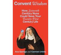 Ana Garriga Carmen Urbita Convent Wisdom (Copertina rigida)