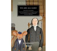 Ana Gerhard Marie Lafrance We Are All Ears Volume 1 (Copertina rigida)
