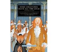 Ana Gerhard Some Creatures Have All the Luck (Copertina rigida)