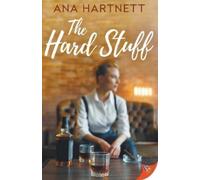 Ana Hartnett The Hard Stuff (Tascabile)
