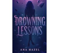 Ana Hazel Drowning Lessons (Tascabile) Los Reyes