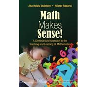 Ana Helvia Quin Math Makes Sense: A Constructivist Approach To The (Tascabile)