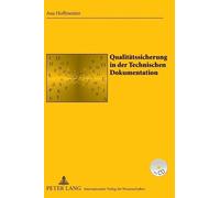 Ana Hoffmeister Qualitaetssicherung in der Technischen Dokume (Copertina rigida)