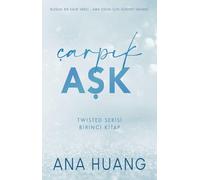 Ana Huang Carpik Ask: Twisted Serisi - Birinci Kitap (Tascabile)