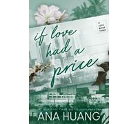 Ana Huang If Love Had a Price (Tascabile) If Love