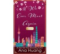 Ana Huang If We Ever Meet Again (Copertina rigida) If Love