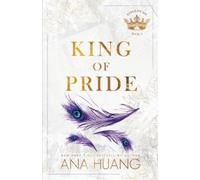 Ana Huang King of Pride (Tascabile) Kings of Sin