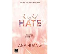 Ana Huang Twisted Hate: Él La Odia... Casi Tanto Como La Desea (Tascabile)