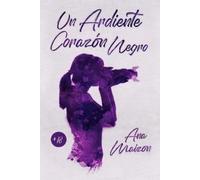 Ana Isabel Maizon Un ardiente corazón negro (Tascabile) Mil Rostros de Mujer