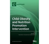 Ana Isabel Rito Child Obesity and Nutrition Promotion Interve (Copertina rigida)