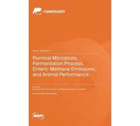 Ana Isabel Roca Ruminal Microbiota, Fermentation Process, Ent (Copertina rigida)