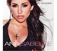 Ana Isabelle - Por El Amor